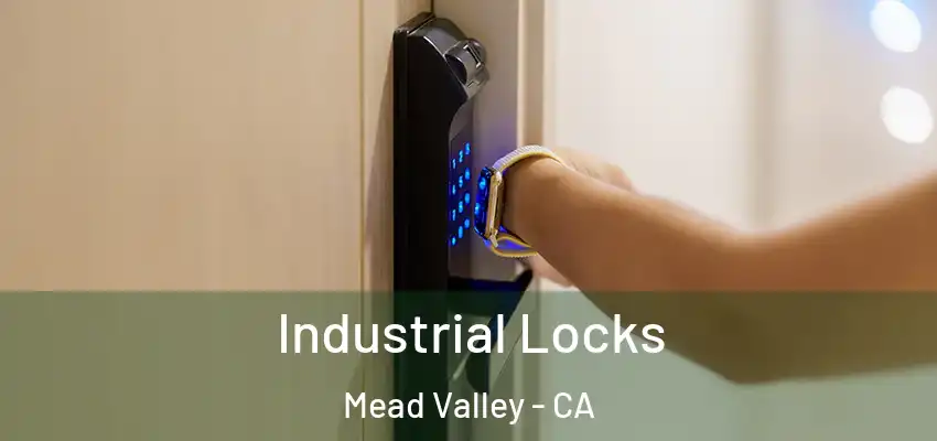 Industrial Locks Mead Valley - CA